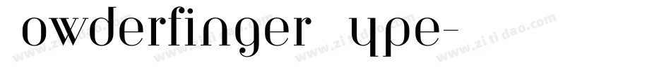 Powderfinger Type字体转换